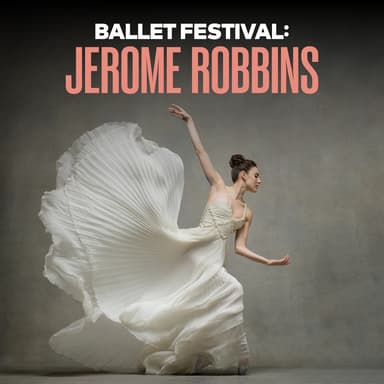 Poster of Ballet Festival: Jerome Robbins in Los Angeles.