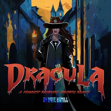 Poster of Dracula: A Feminist Revenge Fantasy, Really in San Francisco.