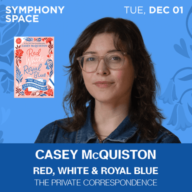 Poster of Casey McQuiston, Red, White & Royal Blue: The Private Correspondence in NYC.