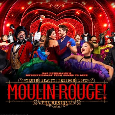 Poster for Moulin Rouge at the Orpheum Theatre.