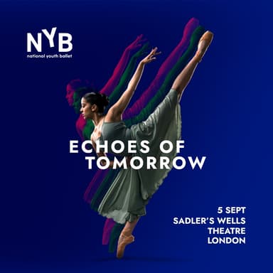 Poster of National Youth Ballet - Echoes of Tomorrow In London