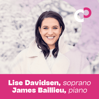 Poster of Lise Davidsen, soprano; James Baillieu, piano in Berkeley.