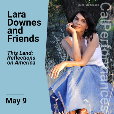 Poster of Lara Downes and Friends - This Land: Reflections on America in Berkeley.