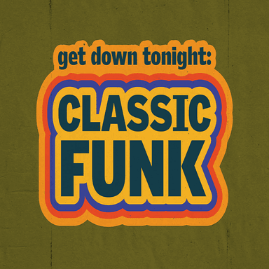 Poster of Get Down Tonight: Classic Funk in Arlington.