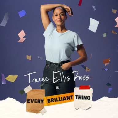 Poster of Every Brilliant Thing on Broadway in New York.