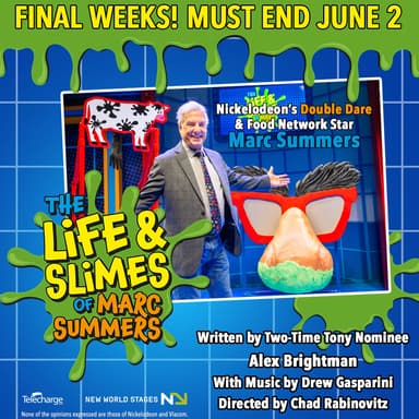 Poster for The Life and Slimes of Marc Summers in New York.