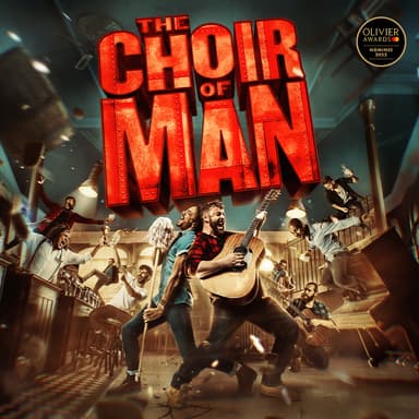 Poster of The Choir of Man in London.