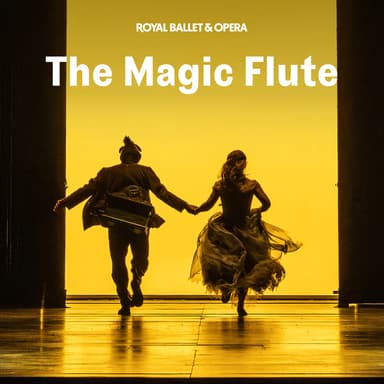 Poster of The Magic Flute - Royal Ballet and Opera In London
