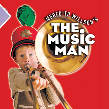 Poster of Meredith Willson's THE MUSIC MAN in Los Angeles.