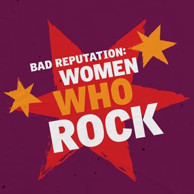 Poster of Bad Reputation: Women Who Rock in Arlington.