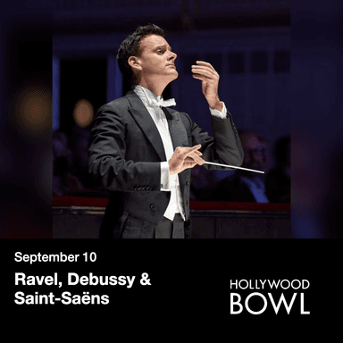 Poster for Ravel, Debussy & Saint-Saëns at the Hollywood Bowl.