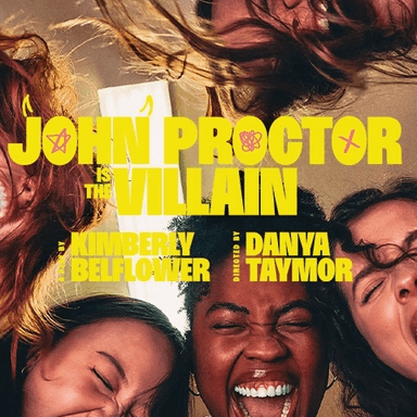 Poster of John Proctor Is the Villain in New York.