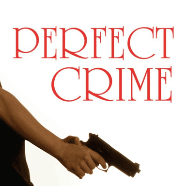 Poster for Perfect Crime in New York.