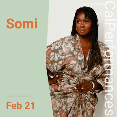 Poster for Somi at Zellerbach Playhouse.
