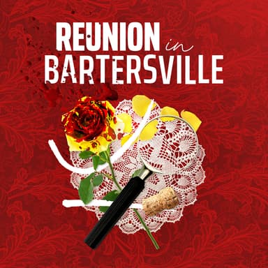Poster of Reunion in Bartersville in Chicago.