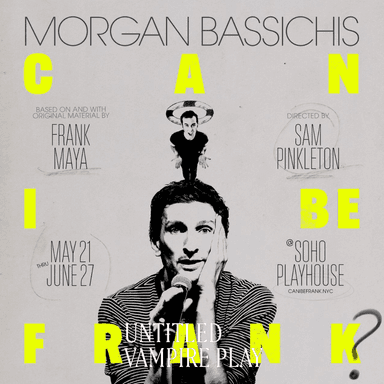 Poster of Morgan Bassichis: Can I Be Frank? in New York.