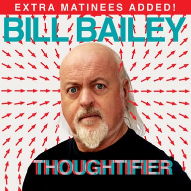 Poster for Bill Bailey Thoughtifier in London