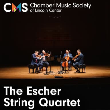 Poster of Chamber Music Society of Lincoln Center: The Escher String Quartet in New York.