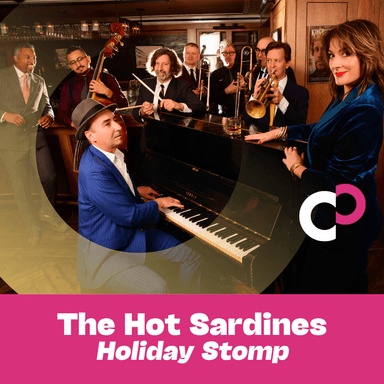 Poster of The Hot Sardines: Holiday Stomp in SFO.