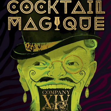 Poster of Cocktail Magique by Company XIV in New York.