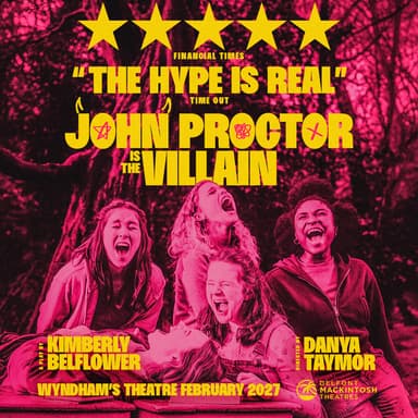 Poster of John Proctor is the Villain In London