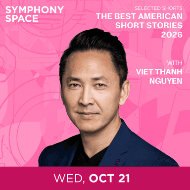Poster of Selected Shorts: The Best American Short Stories 2026 with Viet Thanh Nguyen in New York.