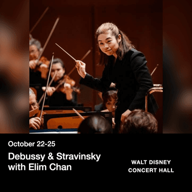 Poster for Debussy & Stravinsky with Elim Chan at the Walt Disney Concert Hall.
