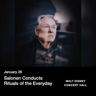Poster of Salonen Conducts Rituals of the Everyday in Los Angeles.