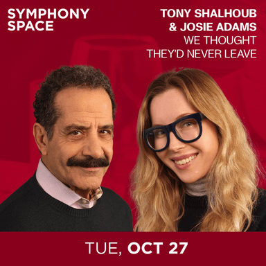 Poster of Tony Shalhoub & Josie Adams: We Thought They'd Never Leave in New York.