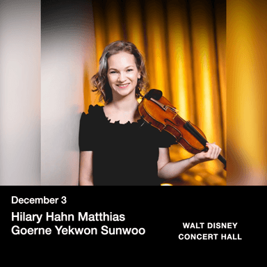 Poster of Hilary Hahn Matthias Goerne Yekwon Sunwoo in Los Angeles.