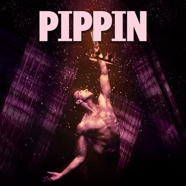 Poster for Pippin in Arlington.